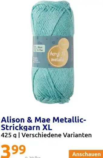 Action Alison & Mae Metallic Strickgarn XL Angebot
