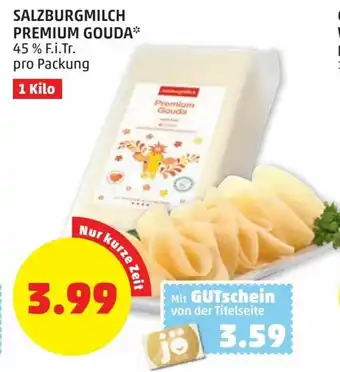 PENNY Salzburgmilch Premium Gouda 1 Kilo Angebot