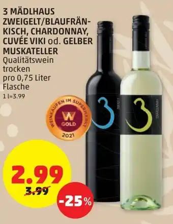 PENNY 3 Mädlhaus Zweigelt/Blaufränkisch, Chardonnay, Cuvée Vikl od. Gelber Muskateller 0,75 Liter Angebot