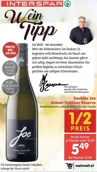 Interspar Dockner Joe Grüner Veltliner Reserve 0,75 Liter Angebot