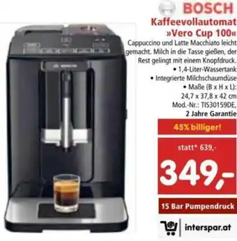 Interspar Bosch Kaffeevollautomat Vero Cup 100 Angebot
