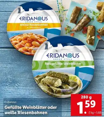 Lidl Eridanous Gefüllte Weinblätter Oder Weiße Riesenbohnen 280g Angebot