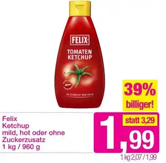 Sutterlüty Felix Ketchup Mild,Hot Oder Ohne Zuckerzusatz 1 kg/ 960g Angebot