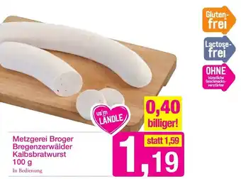 Sutterlüty Metzgerie Broger Bregenzerwälder Kalbsbratwurst 100g Angebot