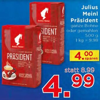 Unimarkt Julius Meinl Präsident 500 g Angebot