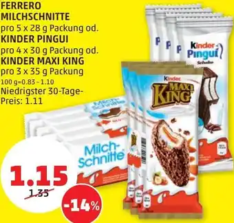 PENNY Ferrero Milchschnitte 5 x 28 g od. Kinder Pingui 4 x 30 g od. Kinder Maxi King 3 x 35 g Angebot