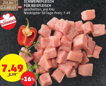 PENNY Schweinefleisch Für Reisfleisch pro kilo Angebot