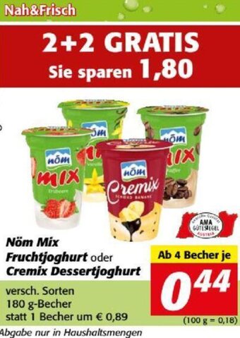Nah&Frisch Nöm Mix Fruchtjoghurt oder Cremix Dessertjoghurt 180 g Angebot