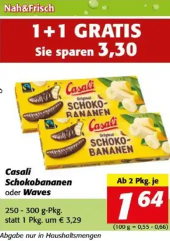 Nah&Frisch Casali Schokobananen oder Waves 250-300 g Angebot