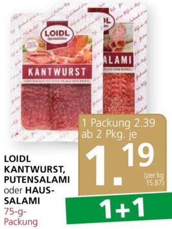 Spar Loidl Kantwurst, Putensalami oder Haus-Salami 75g Angebot