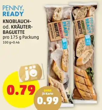PENNY Penny. Ready Knoblauch- od. Kräuter-Baguette 175 g Angebot