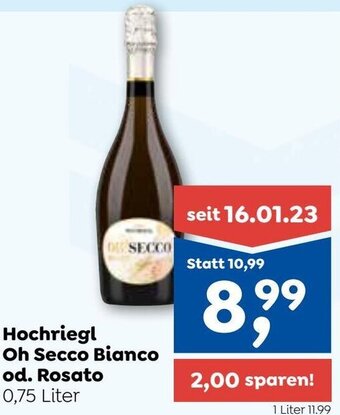 ADEG Hochriegl Oh Secco Bianco od. Rosato 0,75 Liter Angebot