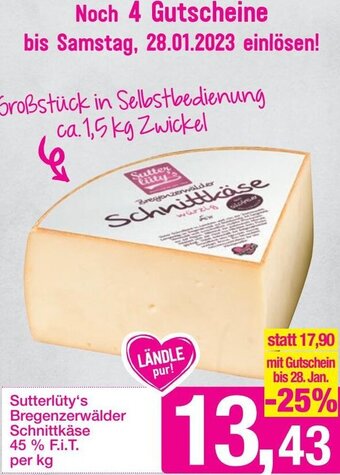 Sutterlüty Sutterlüty's Bregenzerwälder Schnittkäse 45% F.i.T. per kg Angebot