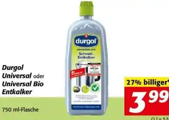 Nah&Frisch Durgol Universal oder Universal Bio Entkalker 750 ml Angebot