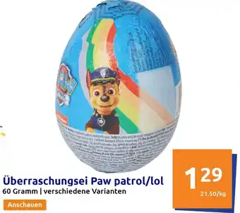 Action Überraschungsei Paw Patrol/lol 60 Gramm Angebot