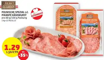 PENNY Polnische Spezial od. Pikante Käsewurst 80g/100g Angebot