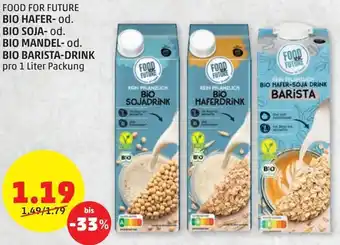PENNY Food For Future Bio Hafer- od. Bio Soja-od. Bio Mandel-od. Bio Barista-Drink 1Liter Angebot