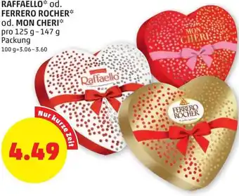 PENNY Raffaello od. Ferrero Rocher od. Mon Cheri 125g- 147 g Angebot