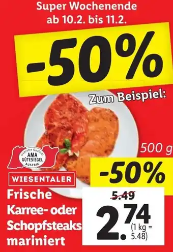 Lidl Wiesentaler Frische Karree-oder Schopfsteaks mariniert 500g Angebot