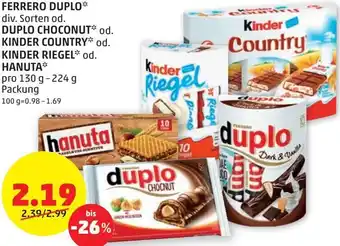 PENNY Ferrero Duplo od. Duplo Choconut od. Kinder Riegel od. Hanuta 130g-224 g Angebot