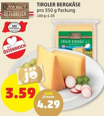 PENNY Tiroler Bergkäse 350 g Angebot