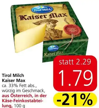 Spar Tirol Milch Kaiser Max 100 g Angebot