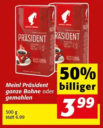 Strasser Markt Meinl Präsidente 500 g Angebot