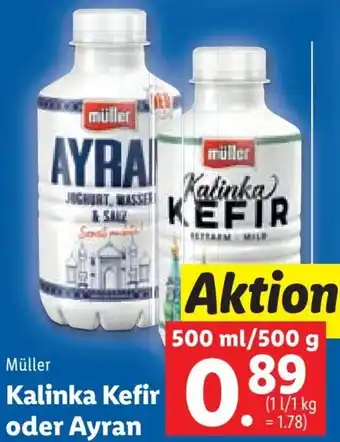 Lidl Müller Kalinka Kefir oder Ayran 500 ml/ 500 g Angebot