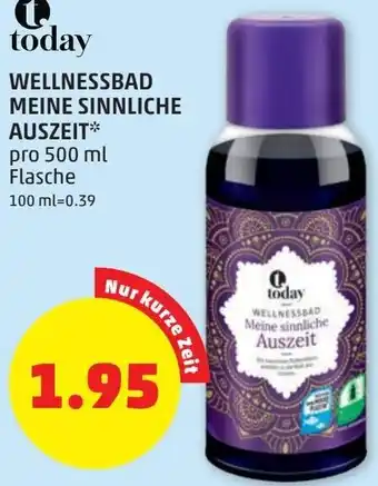 PENNY Today Wellnessbad Meine Sinnliche Auszeit 500 ml Angebot