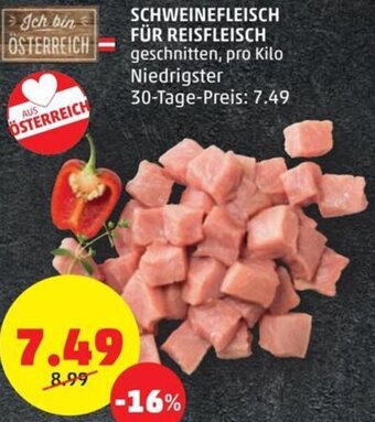 PENNY Schweinefleisch Für Reisfleisch pro kilo Angebot
