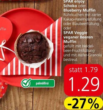 Spar Spar enjoy Schoko oder Blueberry Muffin oder Spar Veggie veganer Beeren Muffin Angebot