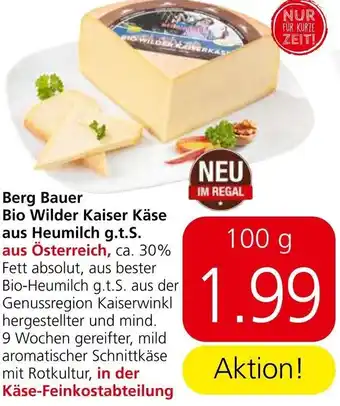 Spar Berg Bauer Bio Wilder Kaiser Käse aus Heumilch g.t.s. 100 g Angebot