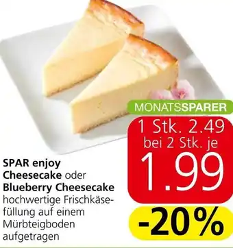 Spar SPAR enjoy Cheesecake oder Blueberry Cheesecake Angebot