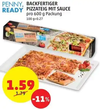 PENNY Penny Ready Backfertiger Pizzateig mit Sauce 600g Angebot