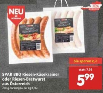 Interspar Spar Bbq Riesen-Käsekrainer Oder Riesen-Bratwurst Aus Österreich 700g Angebot