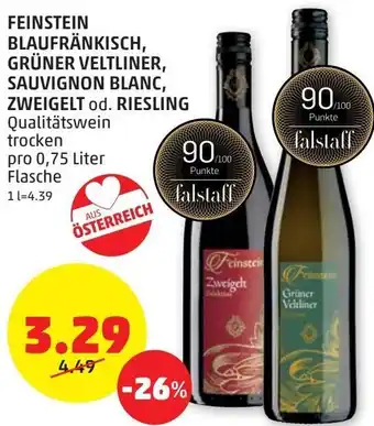 PENNY Feinstein Blaufränkisck, Grüner Veltliner, Sauvignon Blanc, Zweigelt od. Riesling 0,75 Liter Angebot