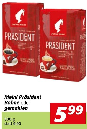 Meinl Präsident Bohne oder Gemahlen 500 g