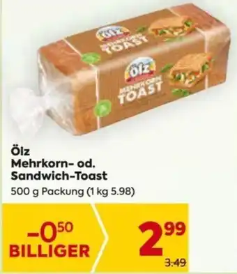 Billa Ölz Mehrkorn-od. Sandwich-Toast 500g Angebot