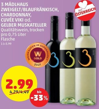 PENNY 3 Mädlhaus Zweigelt / Blaufränkisch, Chardonnay, Cuvée Viki od. Gelber Muskateller 0,75 Liter Angebot