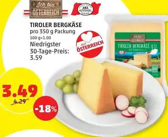 PENNY Tiroler Bergkäse 350g Angebot