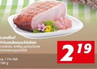 Nah&Frisch Landhof Fricandeauschinken 100g Angebot
