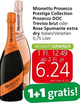 Spar Mionetto Prosecco Prestige Collection Prosecco DOC Tresviso brut oder Rose Spumante Extra Dry 0,75 Liter Angebot