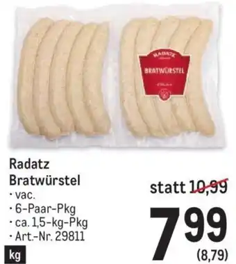 Metro Radatz Bratwürstel 1,5-kg-Pkg Angebot