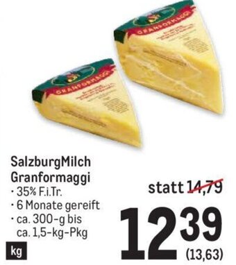 Metro SalzburgMilch Granformaggi 1,5-Kg-Pkg Angebot