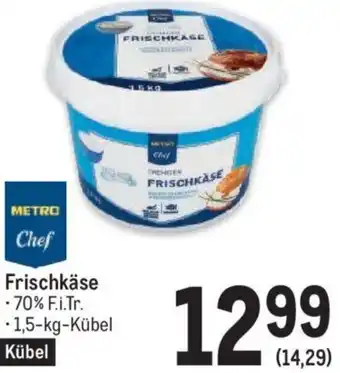 Metro Frischkäse 1,5-kg Angebot
