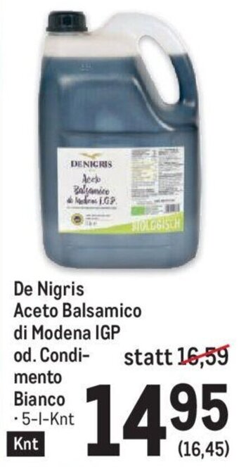 Metro De Nigris Aceto Balsamico di Modena IGP od, Condimento Bianco 5-l Angebot
