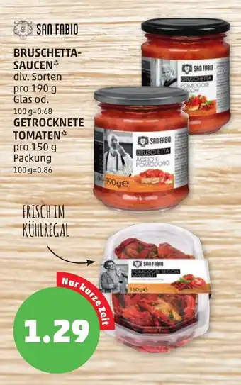 PENNY San Fabio Bruschettasaucen 190g Getrocknete Tomaten 150g Angebot