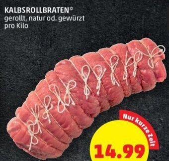 PENNY Kalbsrollbraten pro kilo Angebot
