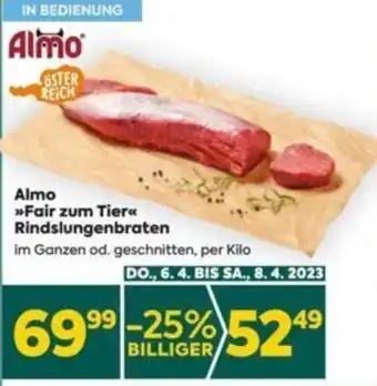 Billa Almo Fair zum Tier Rindslungenbraten per kilo Angebot