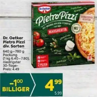 Billa Dr. Oetker Pietro Pizzi div. Sorten 640 g- 780 g Angebot